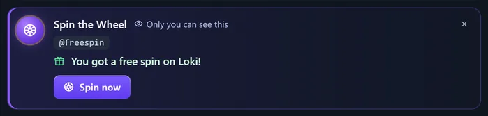 The card in the channel: You got a free spin on Loki, with Spin now