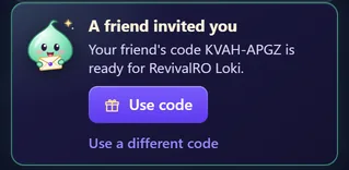 A friend invited you: the friend's code is ready for RevivalRO Loki, with Use code