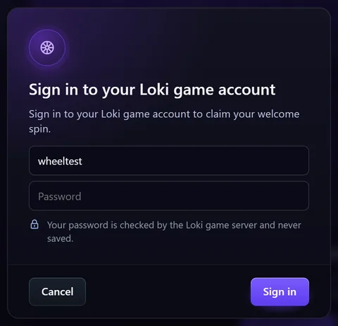Sign in to your Loki game account to claim your welcome spin, with the user name, the password and Sign in
